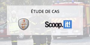 [Etude de cas] SDIS38 & Scoop.it : la veille au service des sapeurs pompiers de l'Isère
